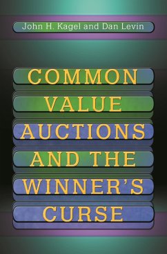 Common Value Auctions and the Winner's Curse (eBook, PDF) - Kagel, John H.