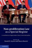 Non-Proliferation Law as a Special Regime (eBook, ePUB)