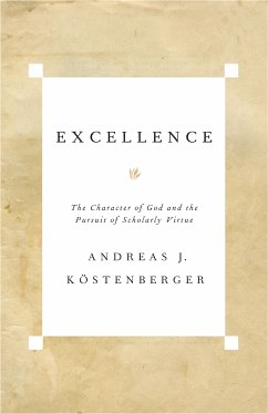 Excellence (eBook, ePUB) - Köstenberger, Andreas J.