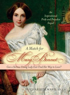 A Match for Mary Bennet (eBook, ePUB) - Ward O. S. F., Eucharista