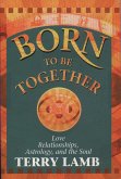 Born to be Together (eBook, ePUB) Born to be Together (eBook, ePUB)