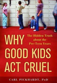 Cover Why Good Kids Act Cruel (eBook, ePUB)