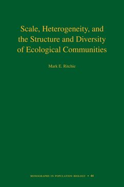 Scale, Heterogeneity, and the Structure and Diversity of Ecological Communities (eBook, PDF) - Ritchie, Mark E.