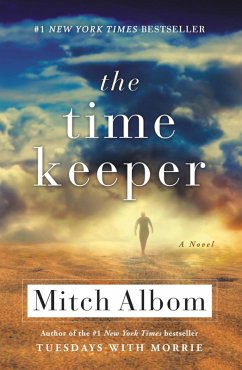 The Time Keeper (eBook, ePUB) - Albom, Mitch