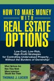 How to Make Money With Real Estate Options (eBook, ePUB)