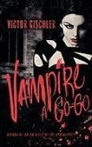 Vampire a Go-Go (eBook, ePUB)