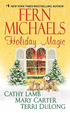 Holiday Magic (eBook, ePUB) - Michaels, Fern; Lamb, Cathy; Carter, Mary; Dulong, Terri
