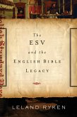 The ESV and the English Bible Legacy (eBook, ePUB)