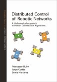 Distributed Control of Robotic Networks (eBook, PDF)