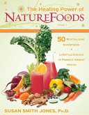 The Healing Power of NatureFoods (eBook, ePUB)