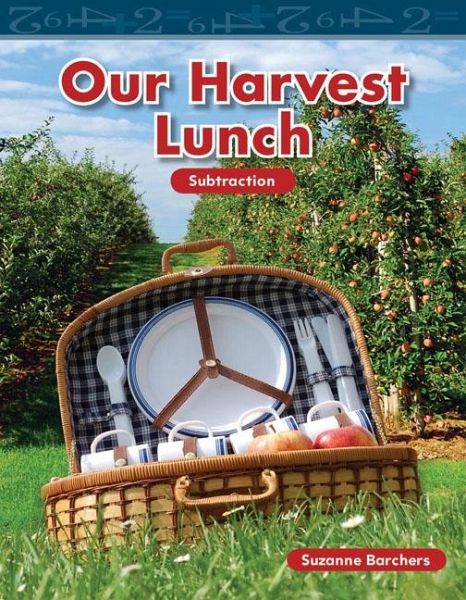 Our Harvest Lunch (eBook, PDF) Our Harvest Lunch (eBook, PDF)