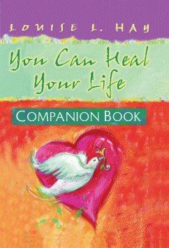 You Can Heal Your Life, Companion Book (eBook, ePUB) - Hay, Louise