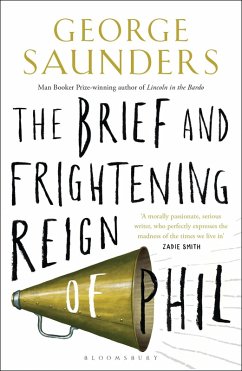 The Brief and Frightening Reign of Phil (eBook, ePUB) - Saunders, George