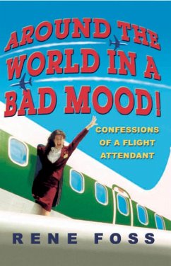 Around the World in a Bad Mood! (eBook, ePUB) - Foss, Rene