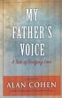 My Father's Voice (Alan Cohen title)... - Bild 1