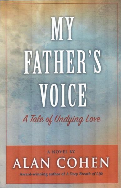 My Father's Voice (Alan Cohen title) (eBook, ePUB)