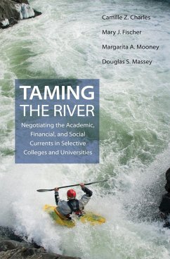 Taming the River (eBook, ePUB) - Charles, Camille Z.; Fischer, Mary J.; Mooney, Margarita A.; Massey, Douglas S.