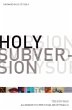 Holy Subversion (Foreword by Ed... - Bild 1
