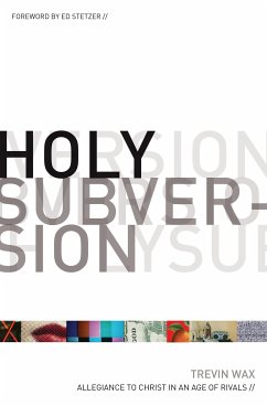 Holy Subversion (Foreword by Ed Stetzer) (eBook, ePUB) - Wax, Trevin