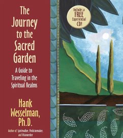 The Journey to the Sacred Garden (eBook, ePUB) - Wesselman, Hank