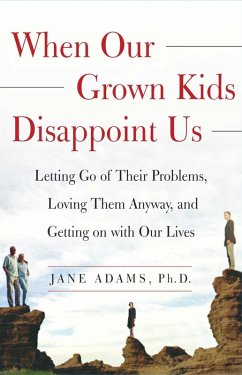 When Our Grown Kids Disappoint Us (eBook, ePUB) - Adams, Jane