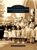 Around Randolph Township and Guys Mills (eBook, ePUB)