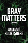 Gray Matters (eBook, ePUB)