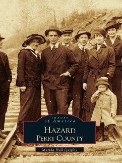 Hazard, Perry County (eBook, ePUB) - Quigley, Martha Hall