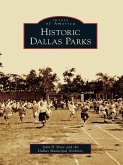 Historic Dallas Parks (eBook, ePUB)