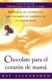 Chocolate para el corazon de mama (eBook, ePUB) Chocolate para el corazon de mama (eBook, ePUB)