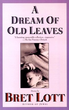 A Dream of Old Leaves (eBook, ePUB) - Lott, Bret