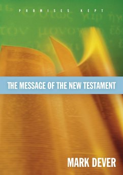 Cover The Message of the New Testament (Foreword by John MacArthur) (eBook, ePUB)