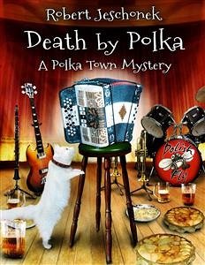 Death by Polka (eBook, ePUB) - Jeschonek, Robert