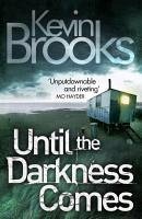 Until the Darkness Comes (eBook, ePUB) - Brooks, Kevin
