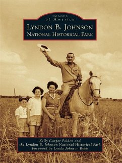 Lyndon B. Johnson National Historical Park (eBook, ePUB) - Polden, Kelly Carper