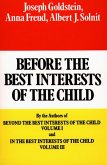 Before the Best Interests of the Child (eBook, ePUB) Before the Best Interests of the Child (eBook, ePUB)