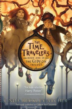 The Time Travelers (eBook, ePUB) - Buckley-Archer, Linda