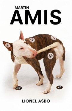 Lionel Asbo (eBook, ePUB) - Amis, Martin