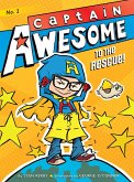 Captain Awesome to the Rescue! (eBook, ePUB)