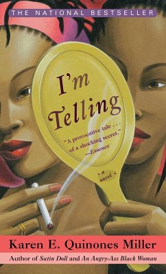 I'm Telling (eBook, ePUB) - Miller, Karen E. Quinones