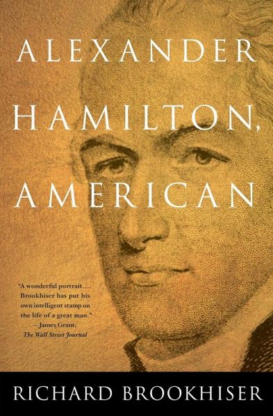 Alexander Hamilton, American (eBook, ePUB) Alexander Hamilton, American (eBook, ePUB)
