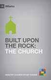 Built upon the Rock (eBook, ePUB)