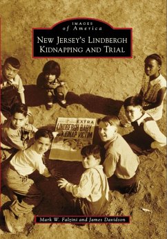 New Jersey's Lindbergh Kidnapping and Trial (eBook, ePUB) - Falzini, Mark W.