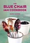 The Blue Chair Jam Cookbook (eBook, ePUB)