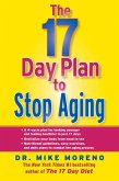 The 17 Day Plan to Stop Aging (eBook, ePUB)