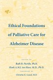 Ethical Foundations of Palliative Care for Alzheimer Disease (eBook, ePUB)