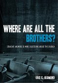 Where Are All the Brothers? (eBook, ePUB)