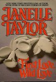 First Love Wild Love (eBook, ePUB) First Love Wild Love (eBook, ePUB)