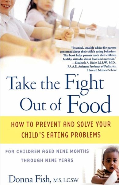 Take the Fight Out of Food (eBook, ePUB) Take the Fight Out of Food (eBook, ePUB)