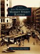 San Francisco's Market Street Railway... - Bild 1
